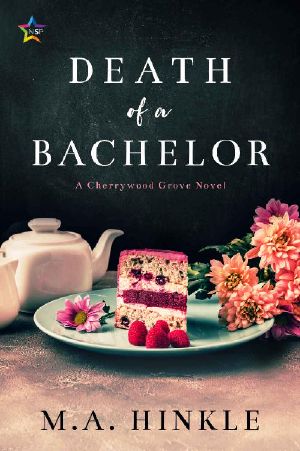 [Cherrywood Grove 01] • Death of a Bachelor